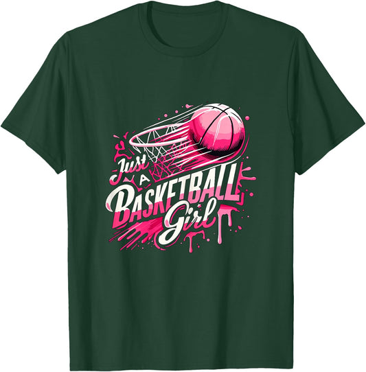 Just a Basketball Girl T-Shirt - T-Shirt | Forest