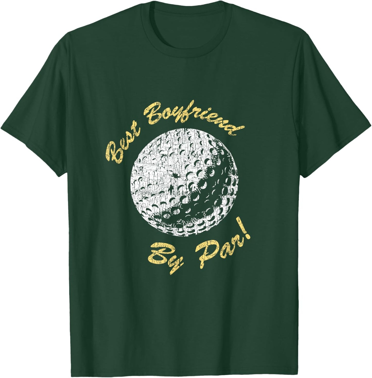 Best Boyfriend By Par Funny Golf Lover Gifts Golfer Pun T-Shirt - T-Shirt | Forest