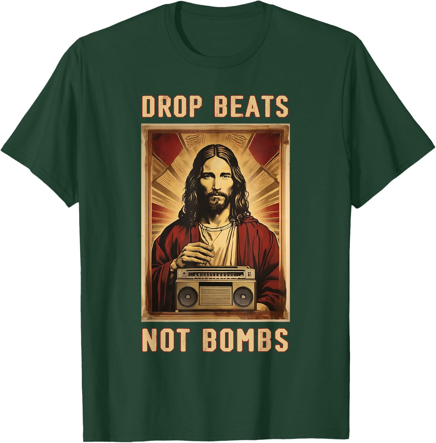 Drop Beats Not Bombs Anti-War Jesus Christ T-Shirt - T-Shirt | Forest