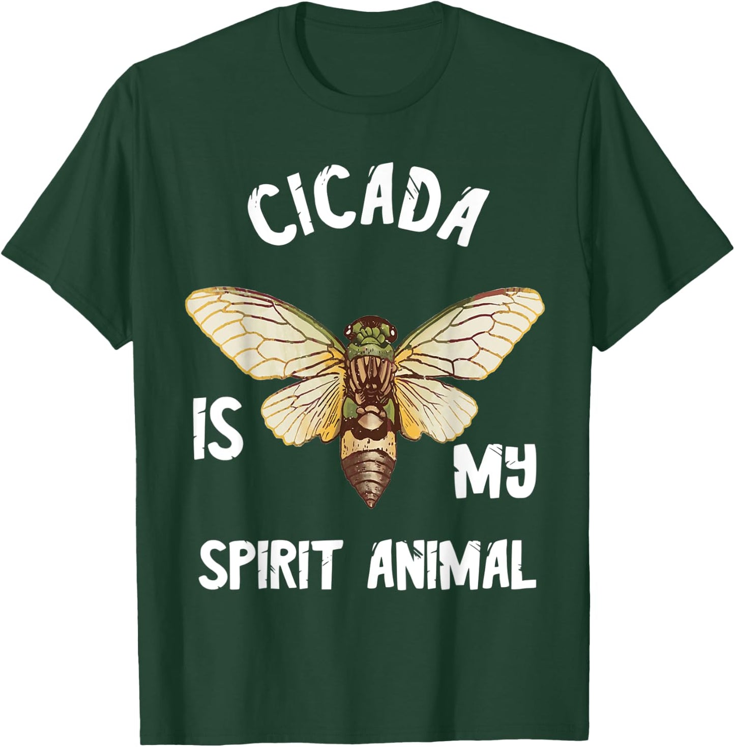 Cicada Is My Spirit Animal Magicicada Brood Insect Bug Lover T-Shirt - T-Shirt | Forest