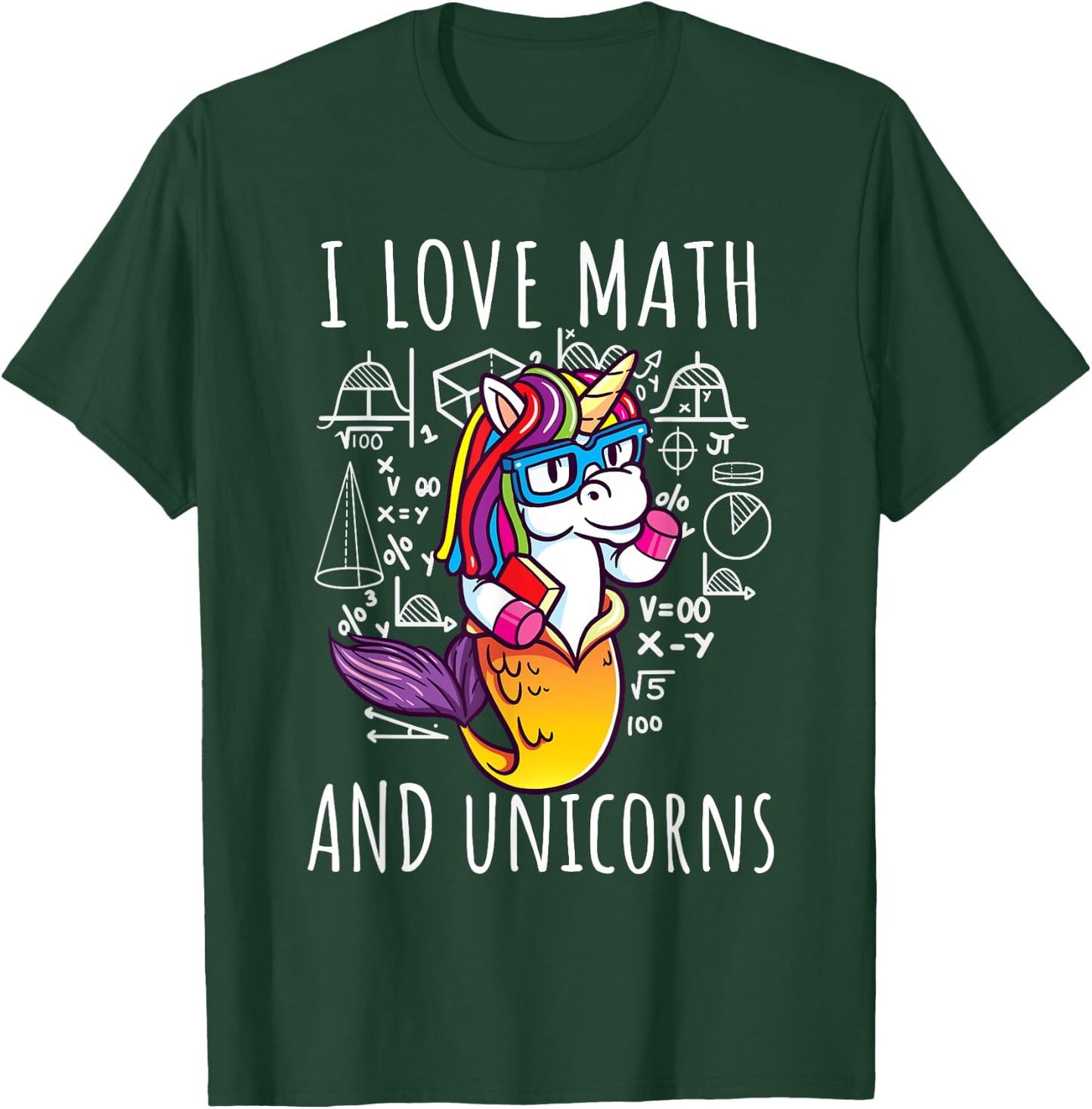 I Love Math Unicorns Shirt Mermicorn Mathematic Teacher Gift T-Shirt - T-Shirt | Forest