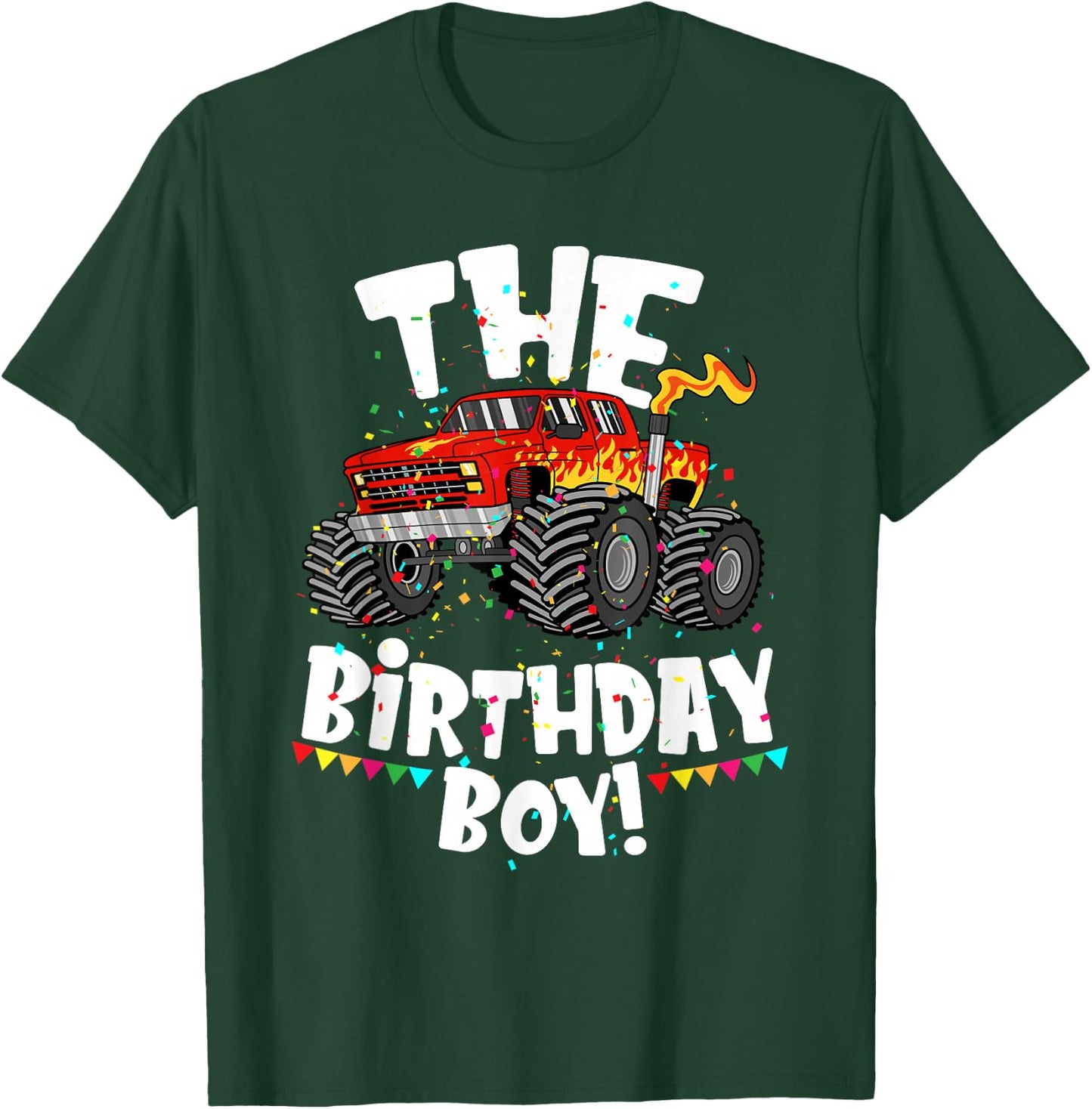 Funny Monster Truck The Birthday Boy Gift Your Son T-Shirt - T-Shirt | Forest