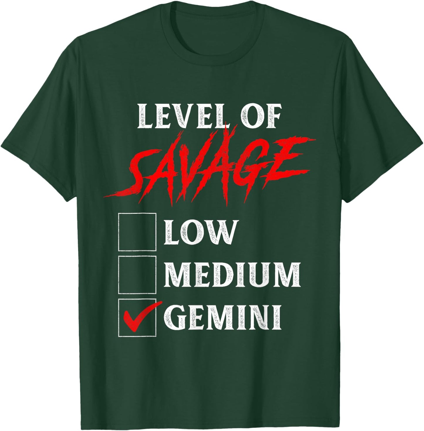 Level of Savage Gemini Shirt Funny Zodiac Queen King Girl T-Shirt - T-Shirt | Forest