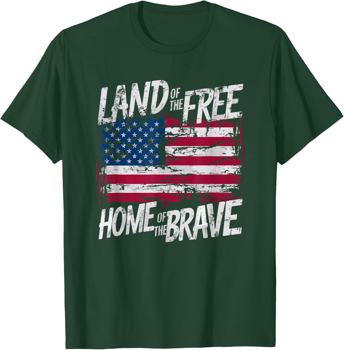 Land Of The Free Home Of The Brave Distressed Flag Design T-Shirt - T-Shirt | Forest