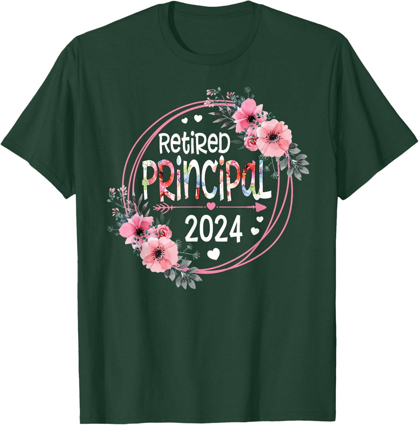 Floral Retired Principal Est 2024 Retirement Gift T-Shirt - T-Shirt | Forest