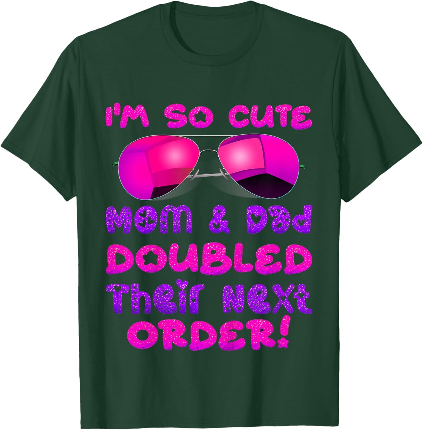 Kids I'm So Cute Mom And & Doubled Their Next Order Twins Baby T-Shirt - T-Shirt | Forest
