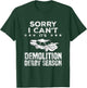 Demolition Derby Sorry I Can't It's Demolition Derby Season T-Shirt - T-Shirt | Forest