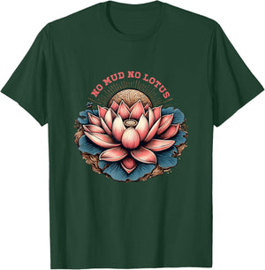 No Mud And No Lotus Zen Buddhism Buddhist Buddha Yoga T-Shirt - T-Shirt | Forest