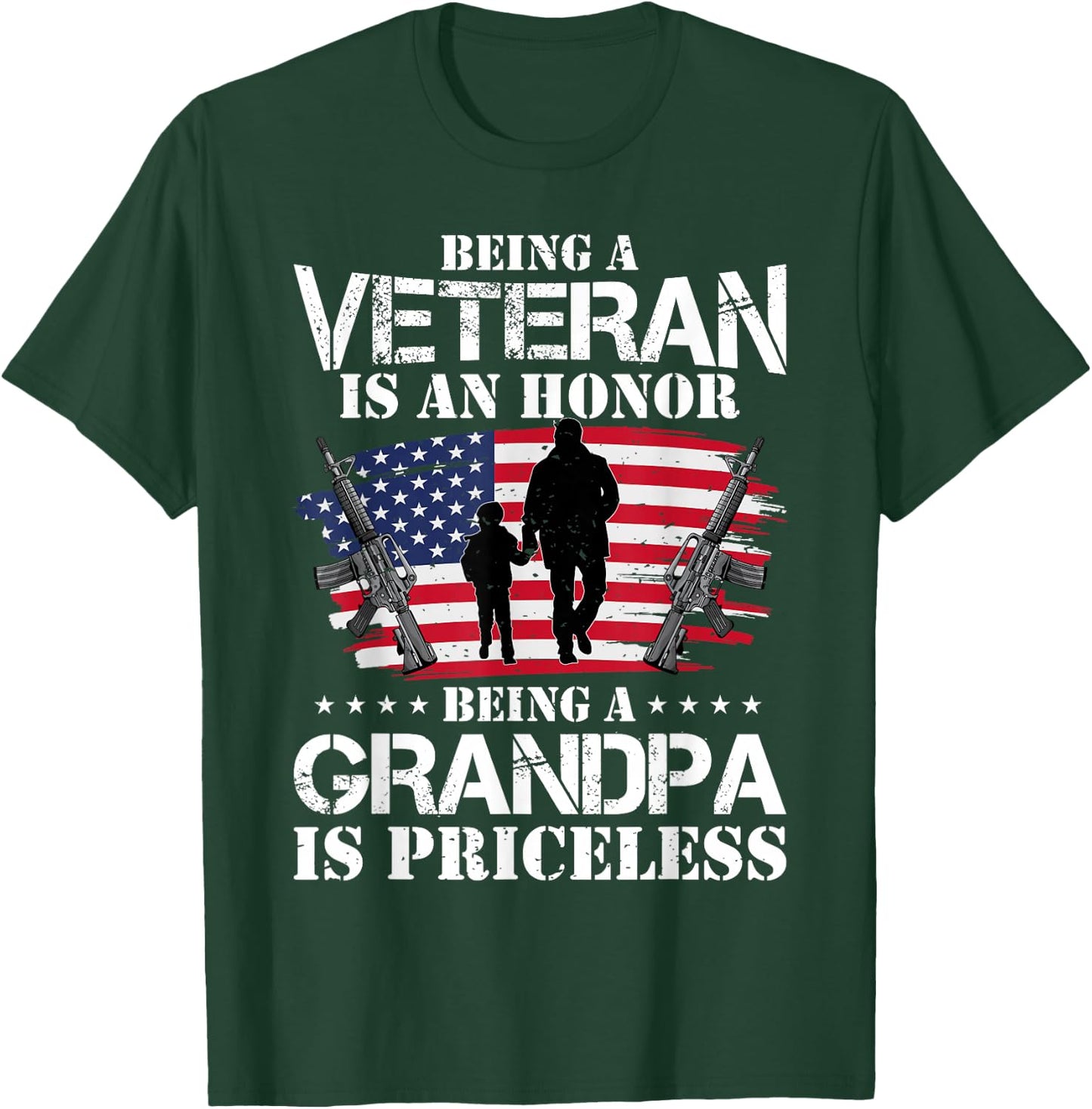 Being A Veteran Is Honor Being A Grandpa Is Priceless T-Shirt - T-Shirt | Forest