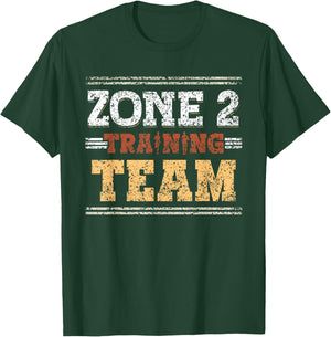 Zone 2 Training Team Fitness Cardio Sport Zone 2 T-Shirt - T-Shirt | Forest