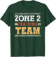 Zone 2 Training Team Fitness Cardio Sport Zone 2 T-Shirt - T-Shirt | Forest