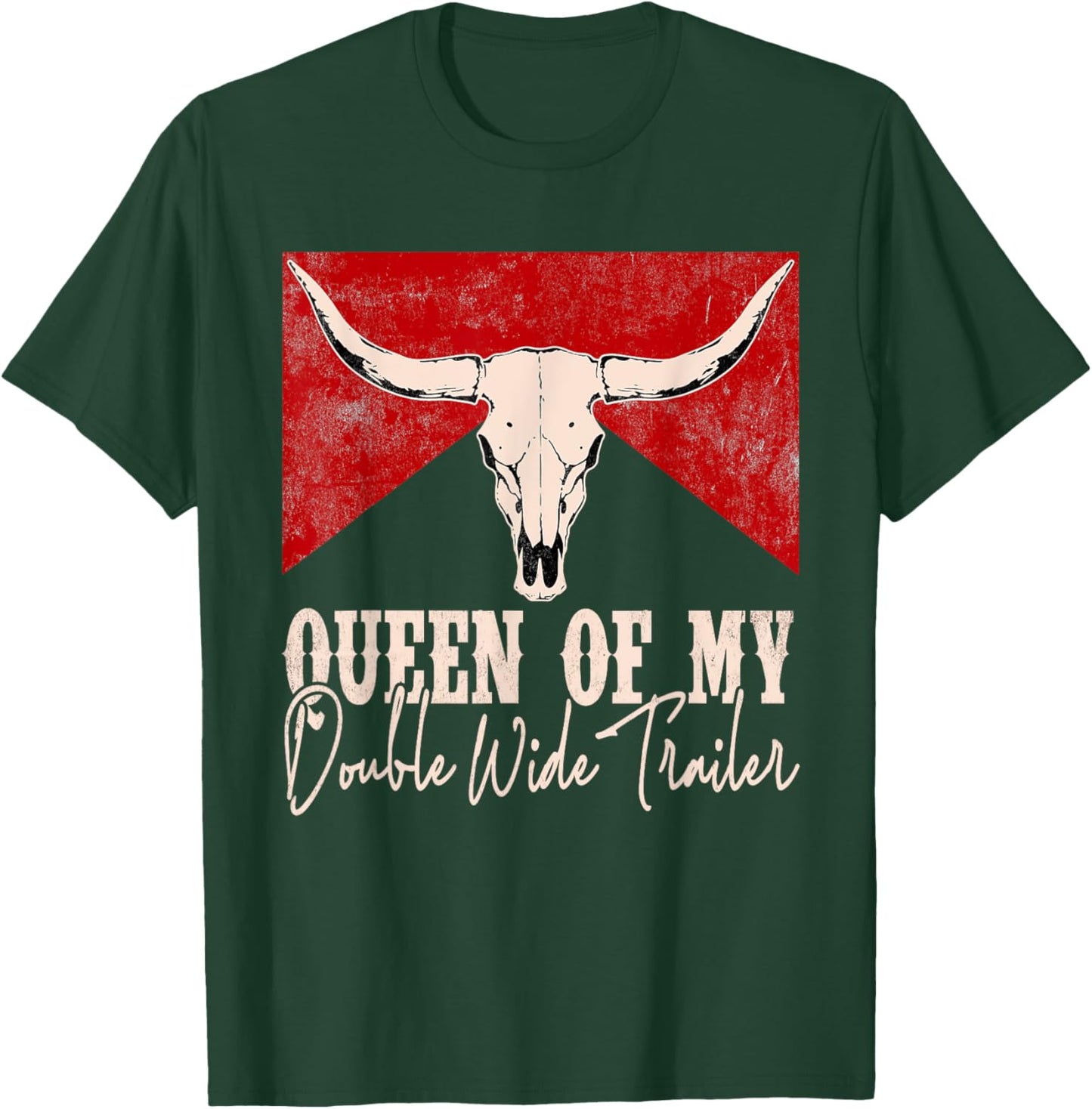 Queen Of My Double Wide Trailer Cowboy Sunset Boots Hats T-Shirt - T-Shirt | Forest