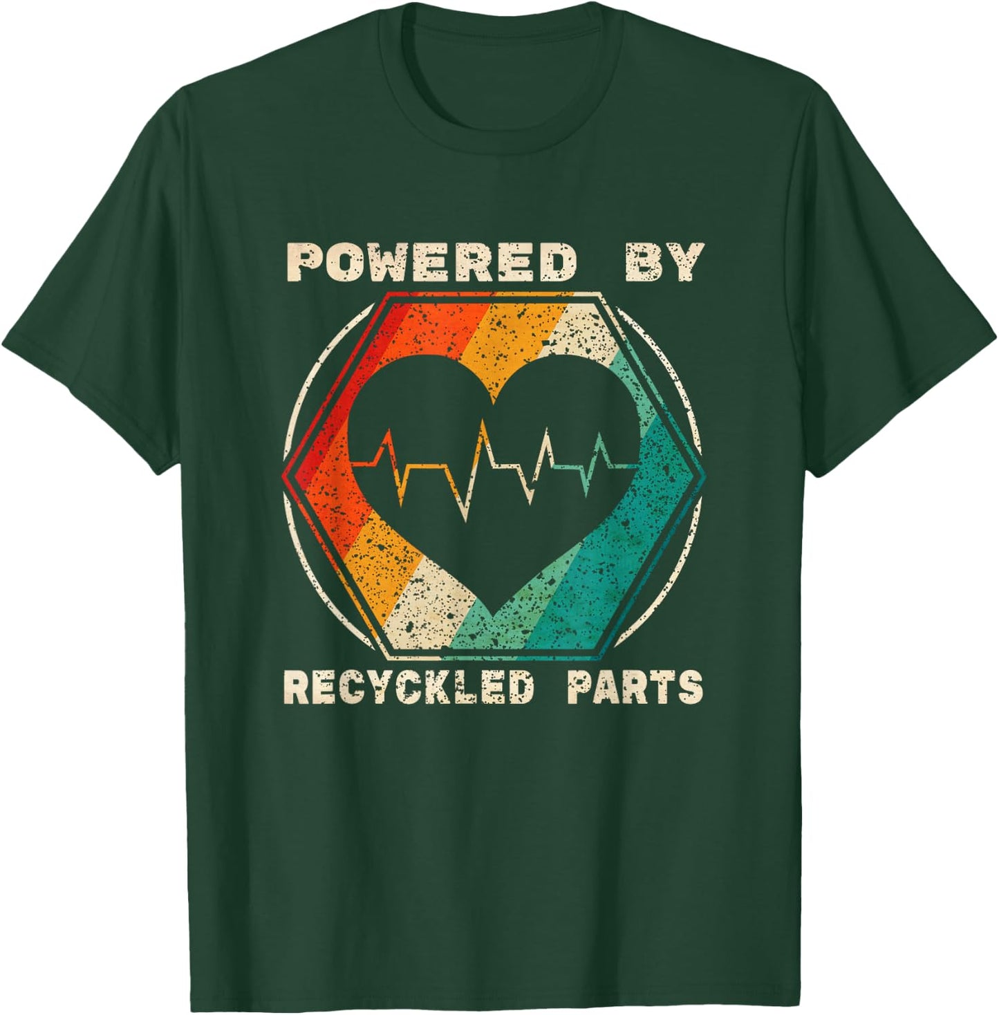 Powered By Recycled Parts Heart Transplant Survivor Gift T-Shirt - T-Shirt | Forest