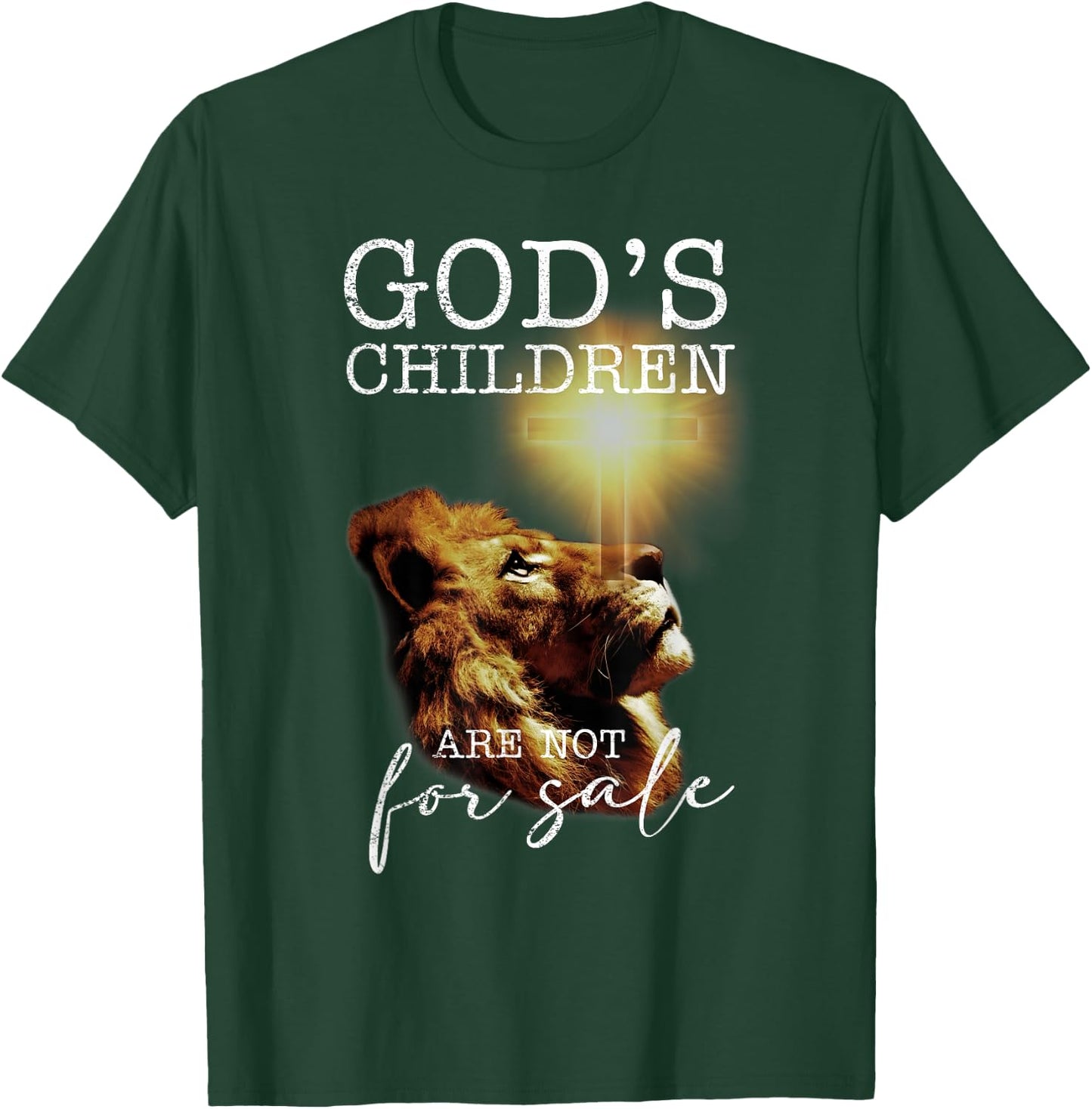 God's Children Are Not For Sale Funny Quote God's Children T-Shirt - T-Shirt | Forest