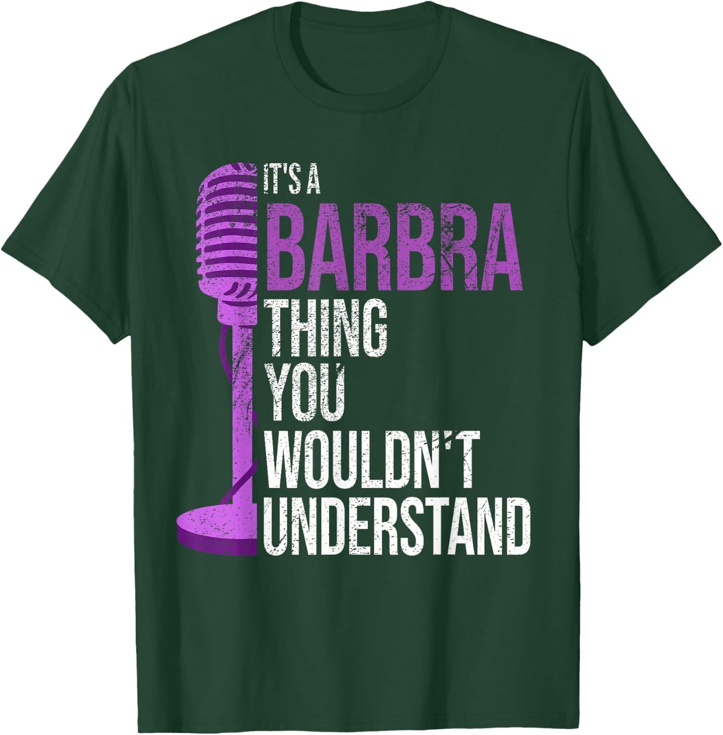 It's a Barbra Thing you wouldn't Understand - Funny Barbra T-Shirt - T-Shirt | Forest