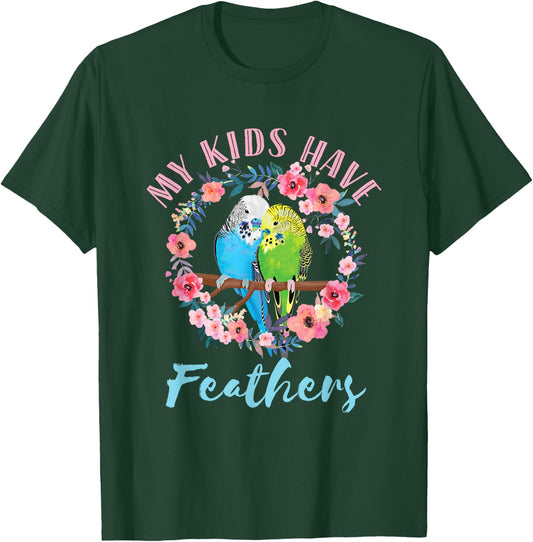 My Kids Have Feathers Budgie Mom Parakeet Floral Watercolor T-Shirt - T-Shirt | Forest