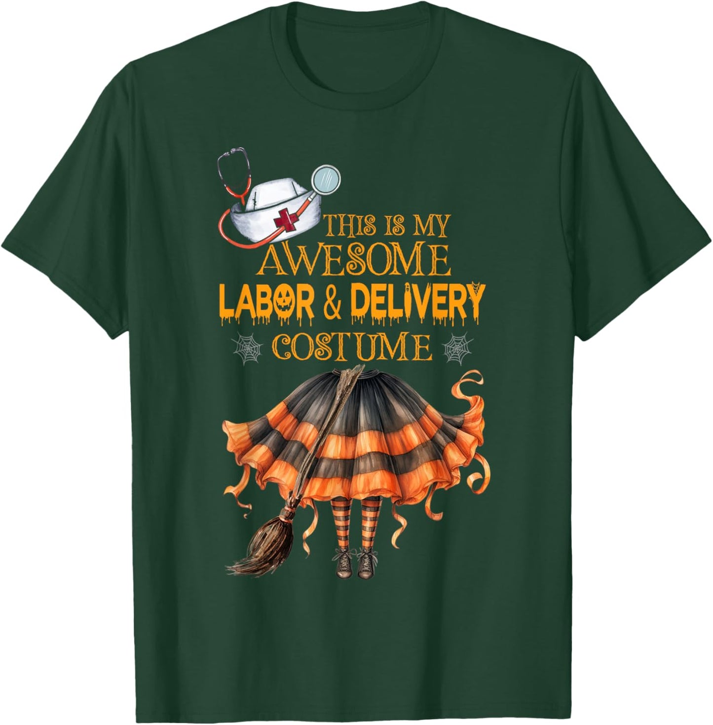 This is my Halloween Labor & Delivery Costume L&d Nurse T-Shirt - T-Shirt | Forest