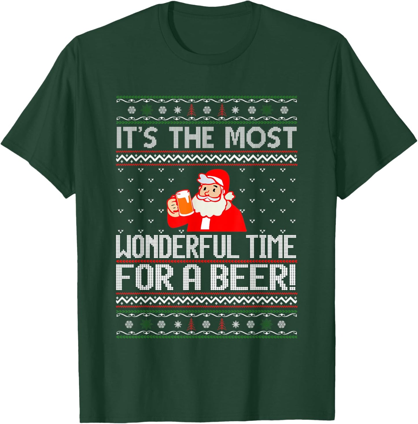 It's The Most Wonderful Time For A Beer Funny Ugly Christmas T-Shirt - T-Shirt | Forest