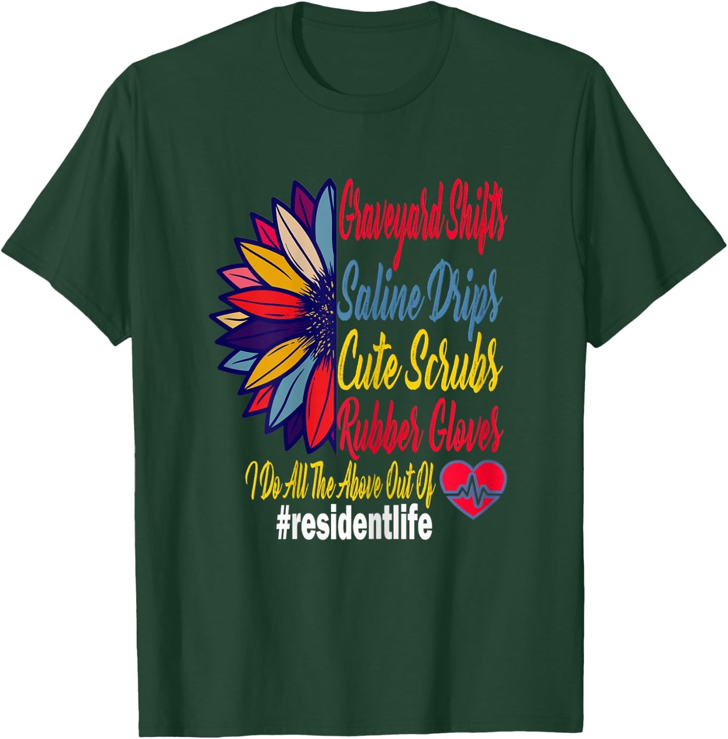 Cute Funny Sunflower Resident Life Doctor Graduation Gift T-Shirt - T-Shirt | Forest