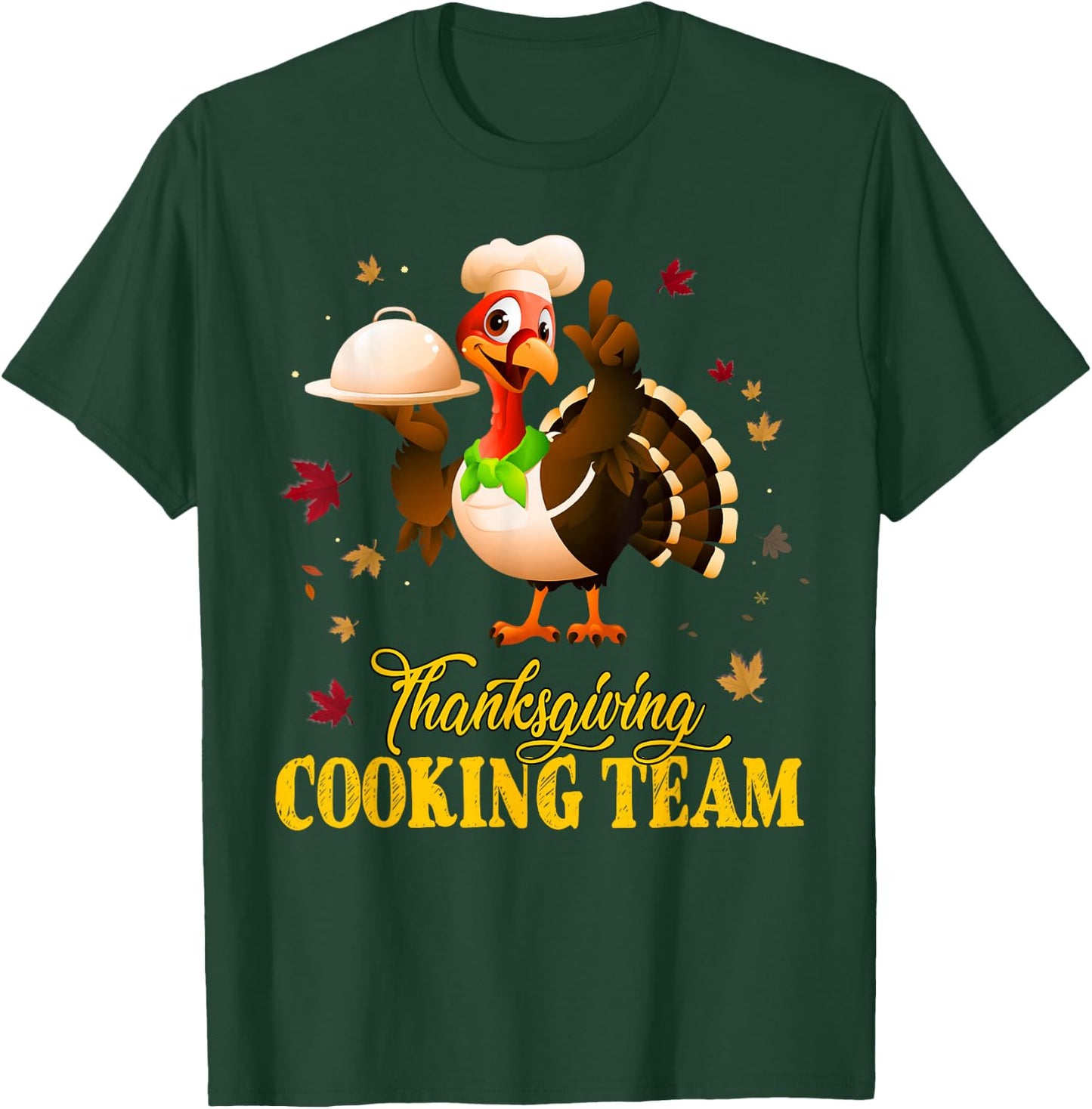 Thanksgiving Cooking Team Funny Turkey Chef Costume Gift T-Shirt - T-Shirt | Forest