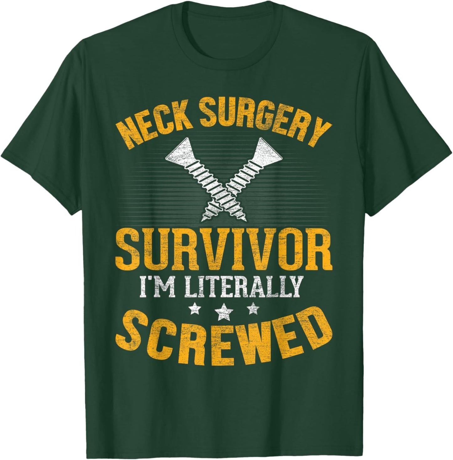 Neck Surgery Survivor ACDF Cervical Spinal Fusion Recovery T-Shirt - T-Shirt | Forest