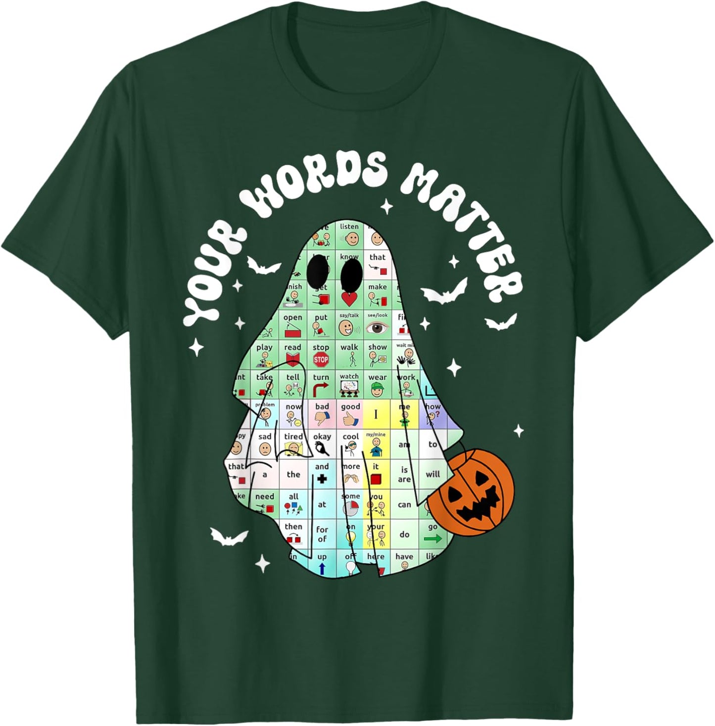 Your Words Matter Pumpkin Ghost SLP Speech Therapy Halloween T-Shirt - T-Shirt | Forest