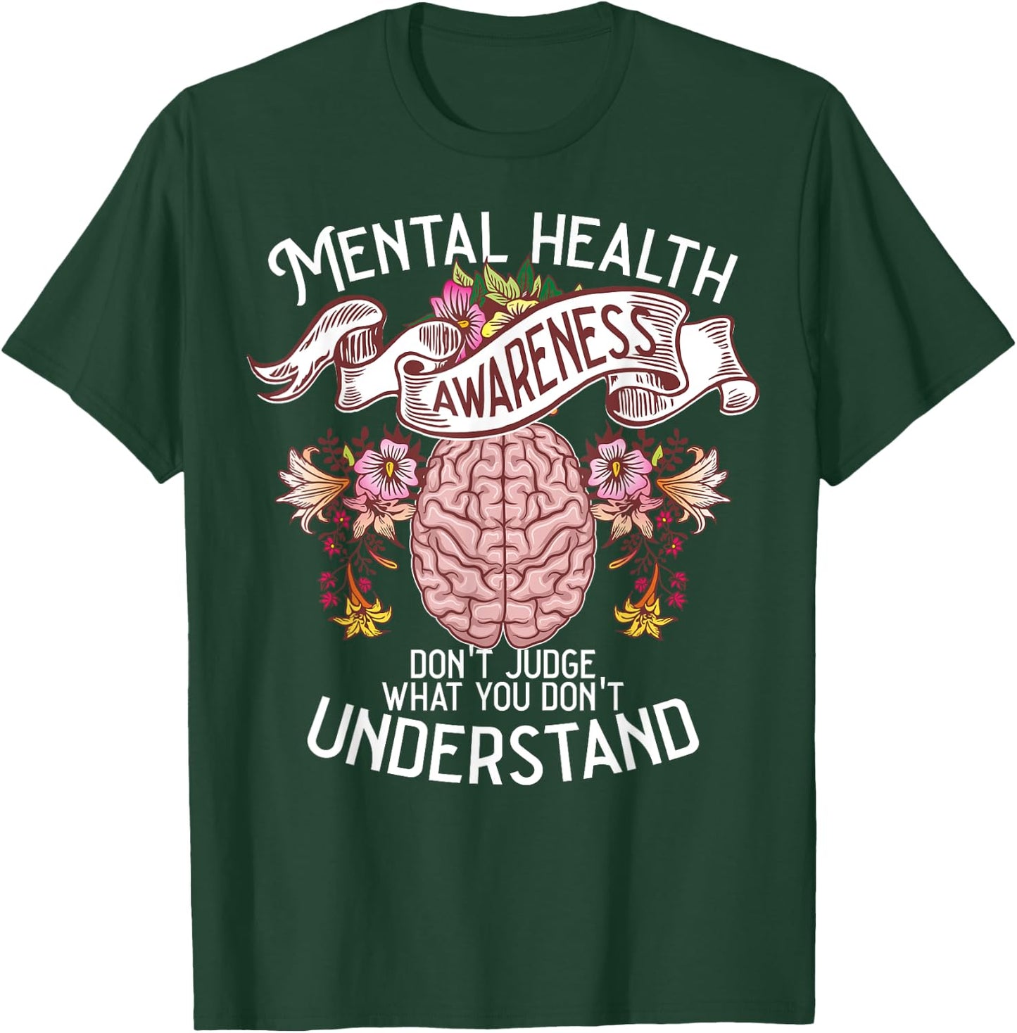 Funny Mental Health Awareness Women Gift Cute Fight Illness T-Shirt - T-Shirt | Forest