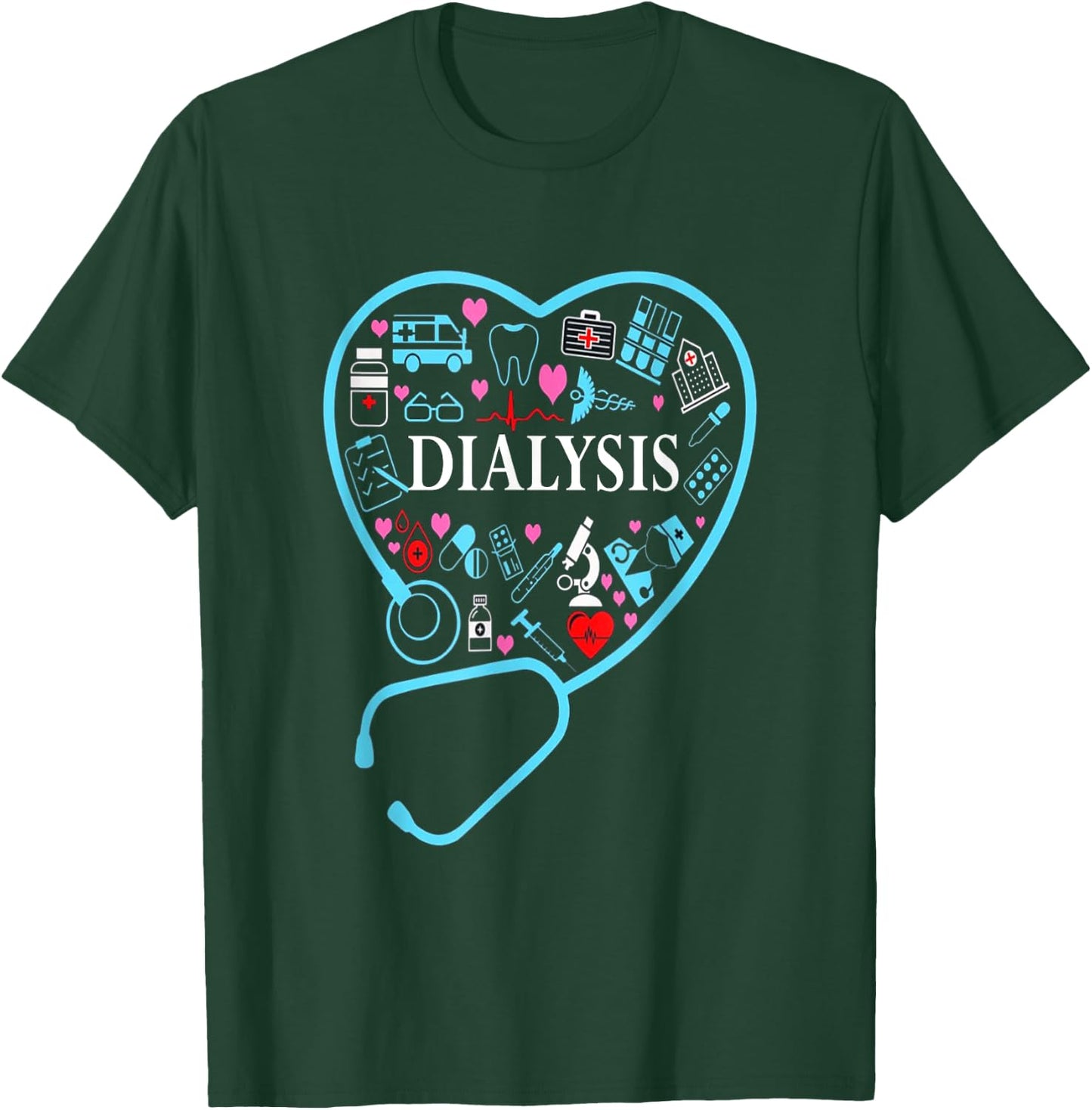 Dialysis Technician Nephrology Tech T-Shirt - T-Shirt | Forest