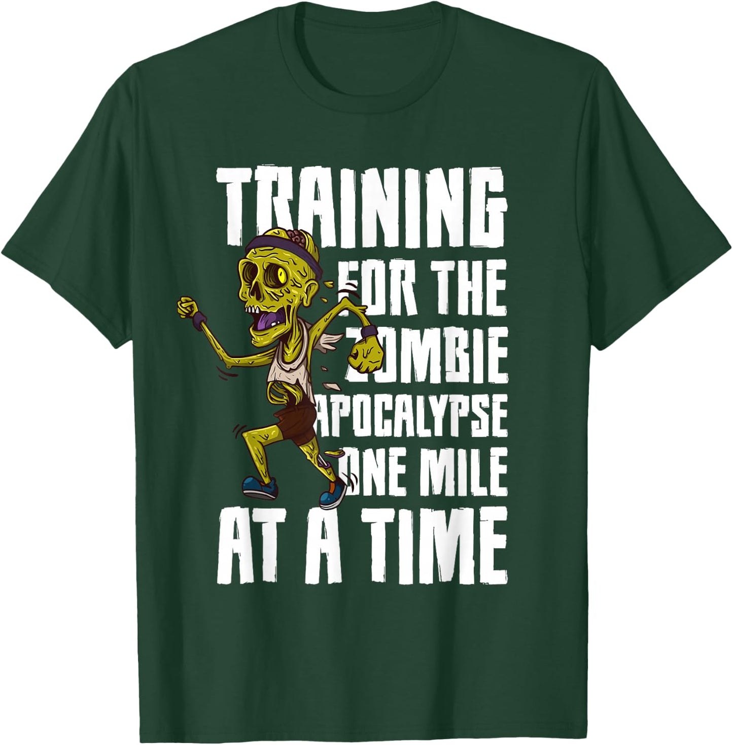 Training For The Zombie Apocalypse Marathon Jogging T-Shirt - T-Shirt | Forest