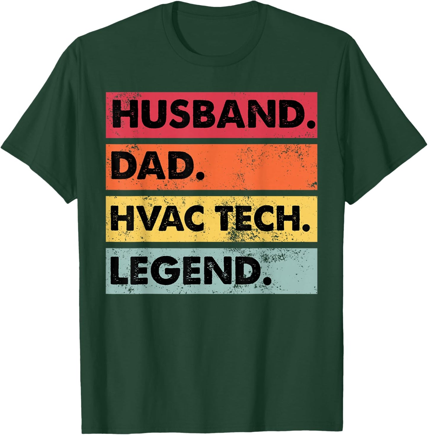 Husband Dad HVAC Tech Legend Funny HVAC Technician T-Shirt - T-Shirt | Forest