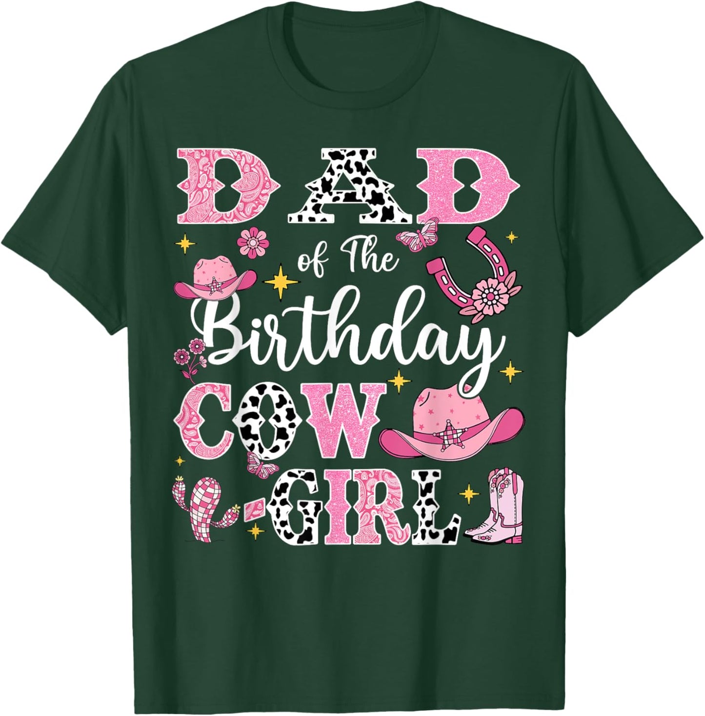 Dad Of The Birthday Cow-Girl Rodeo Cow Girl Birthday T-Shirt - T-Shirt | Forest