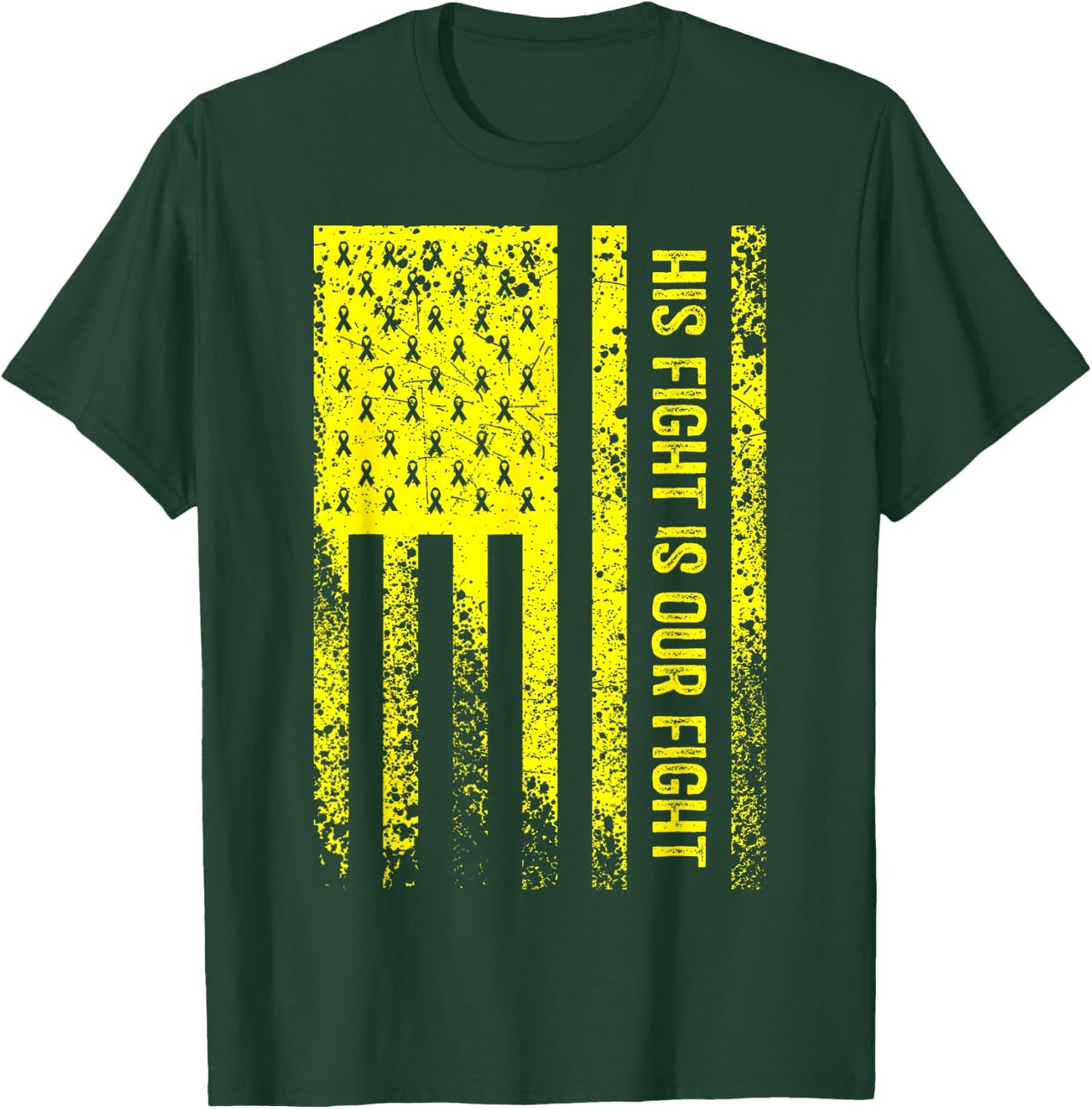 His Fight Is Our Fight Osteosarcoma Awareness T-Shirt - T-Shirt | Forest