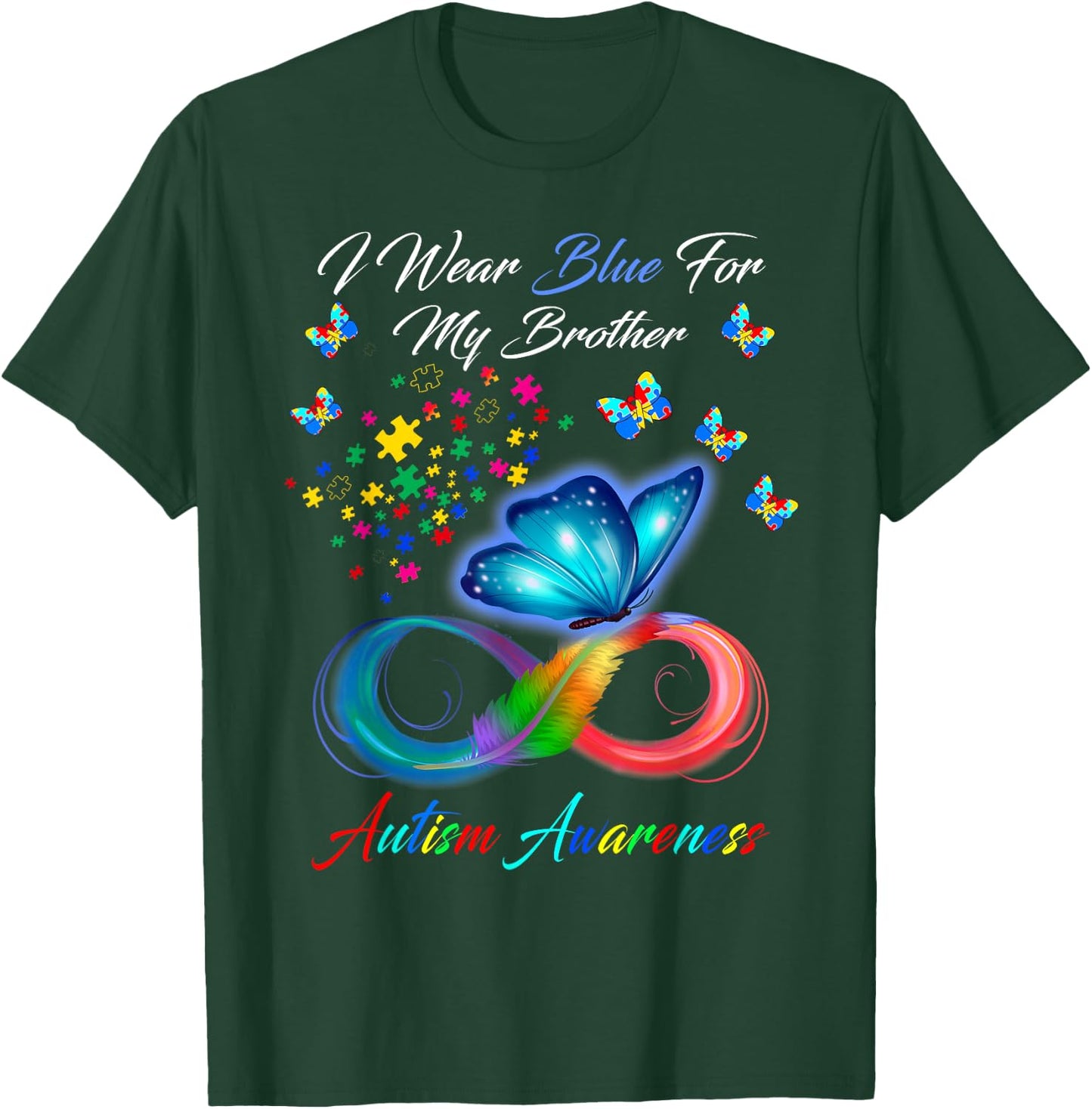 I Wear Blue For My Brother Autism Awareness Gifts T-Shirt - T-Shirt | Forest