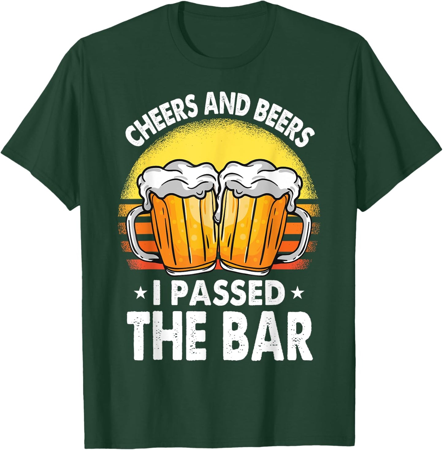 Bar Exam Shirt Gifts Cheers And Beer I Passed The Bar Lawyer T-Shirt - T-Shirt | Forest
