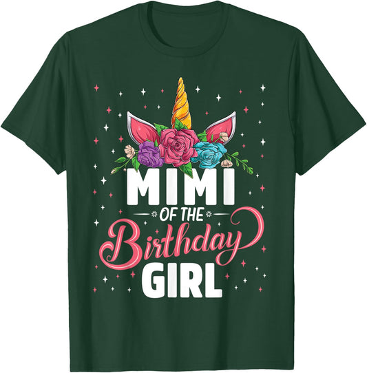 Mimi Of The Birthday Girl Unicorn Girls Family Matching T-Shirt - T-Shirt | Forest