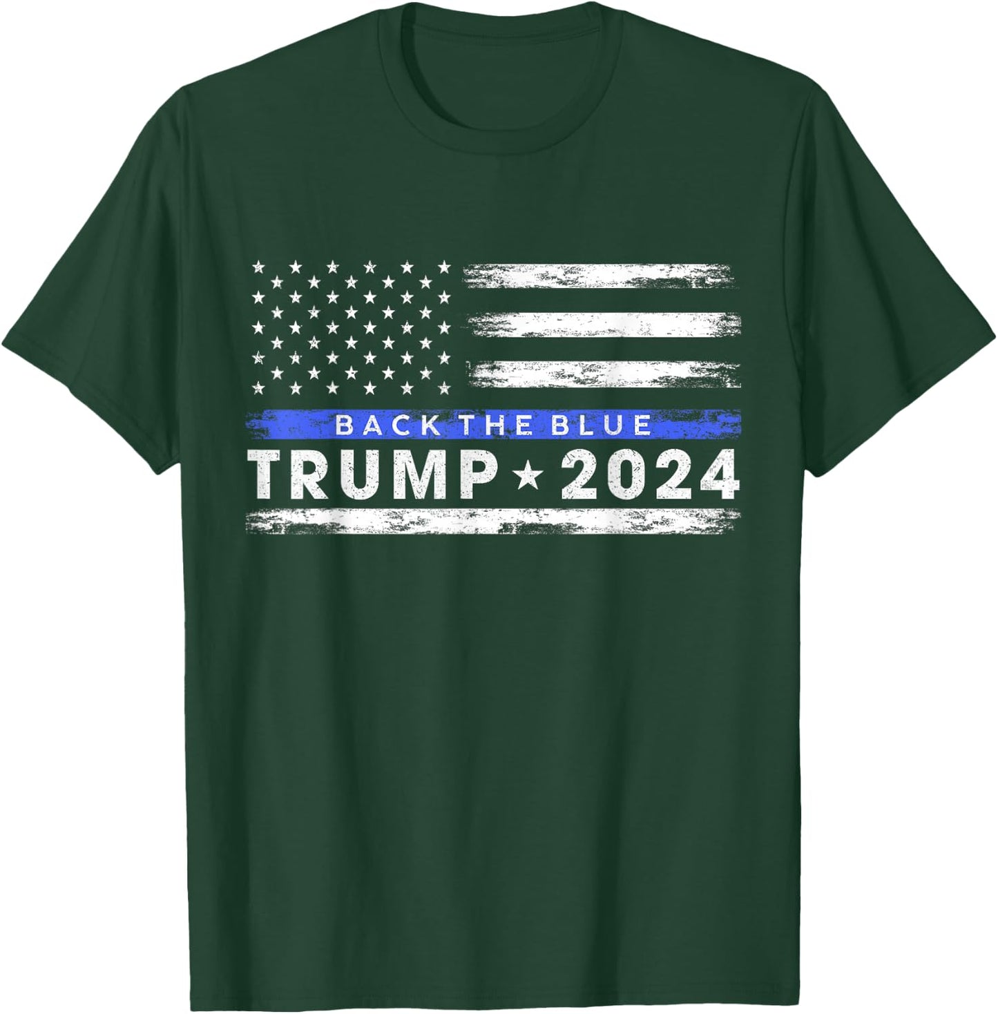 Pro Trump 2024 Back The Blue Thin Blue Line American Flag T-Shirt - T-Shirt | Forest