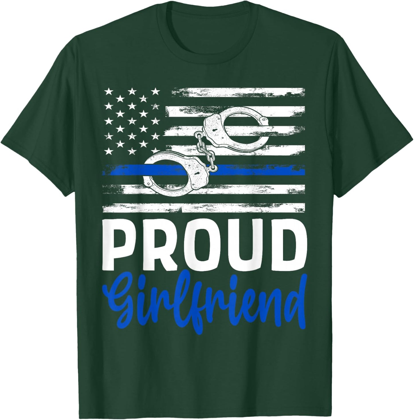Proud Girlfriend Police Officer American Flag Girlfriend T-Shirt - T-Shirt | Forest