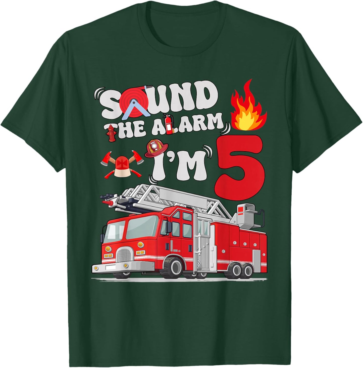 Sound The Alarm I'm 5 One Truck 5th Birthday Boys Party T-Shirt - T-Shirt | Forest