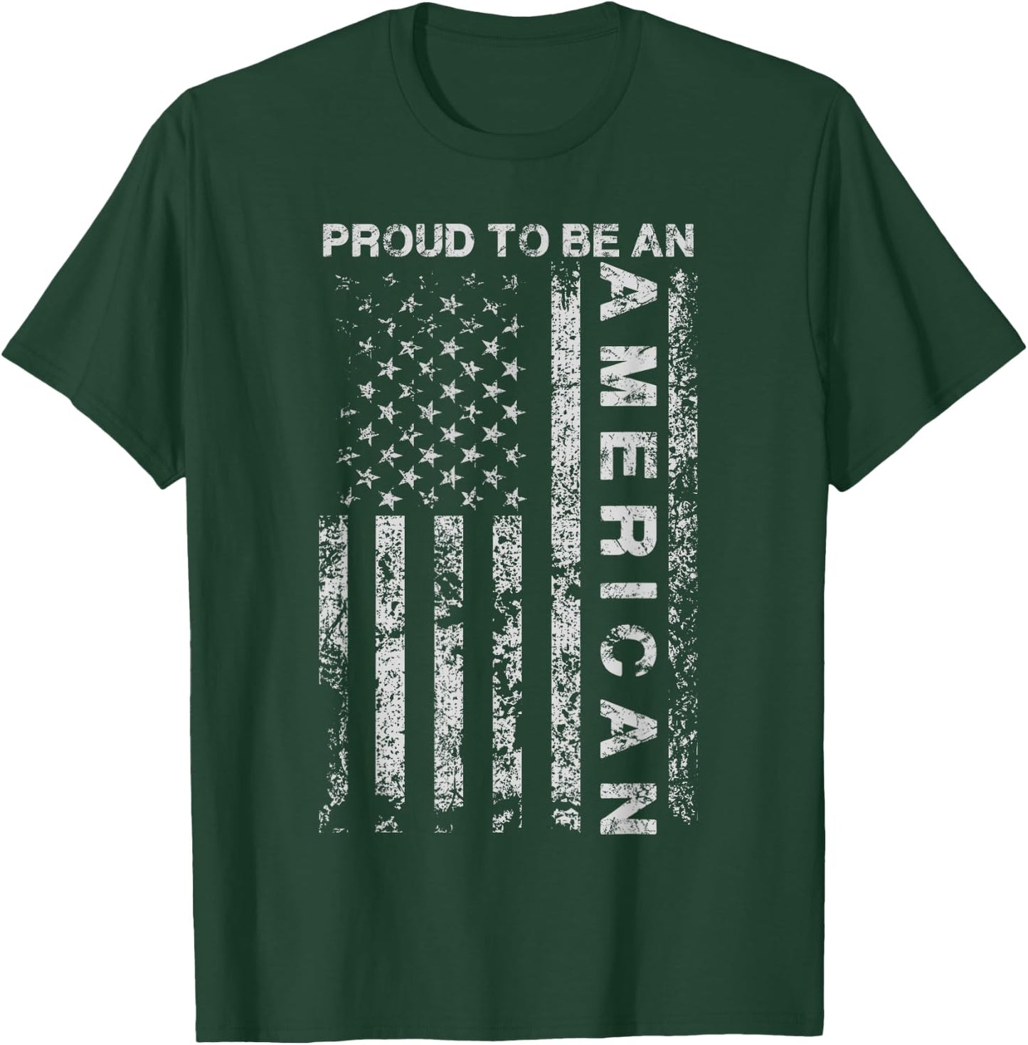 Proud to Be an American American Flag USA Gift T-Shirt - T-Shirt | Forest