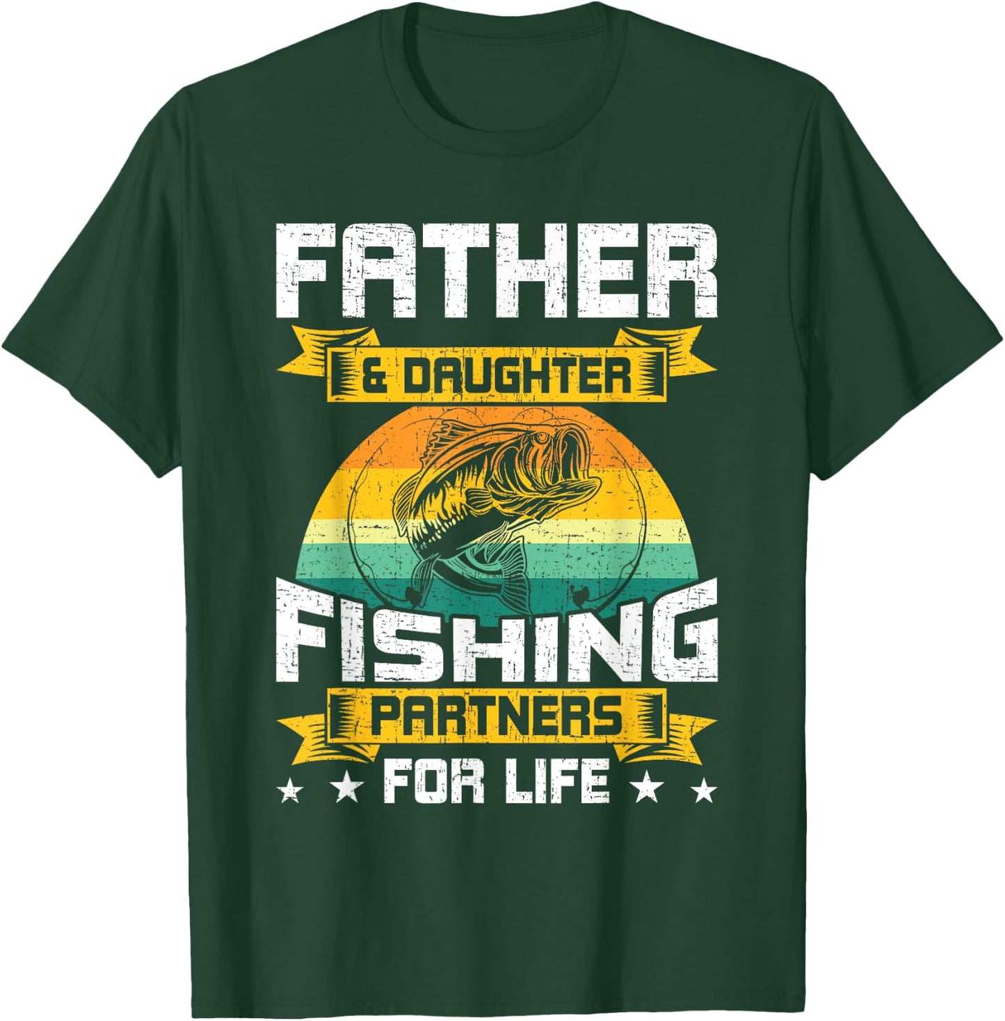 Father And Daughter Fishing Partners For Life Fishing T-Shirt - T-Shirt | Forest