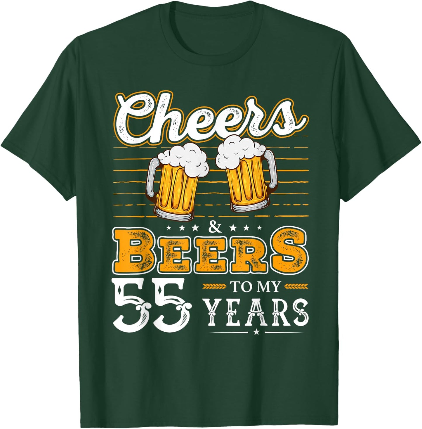 Funny Cheers And Beers To My 55 Years 55th Birthday T-Shirt - T-Shirt | Forest