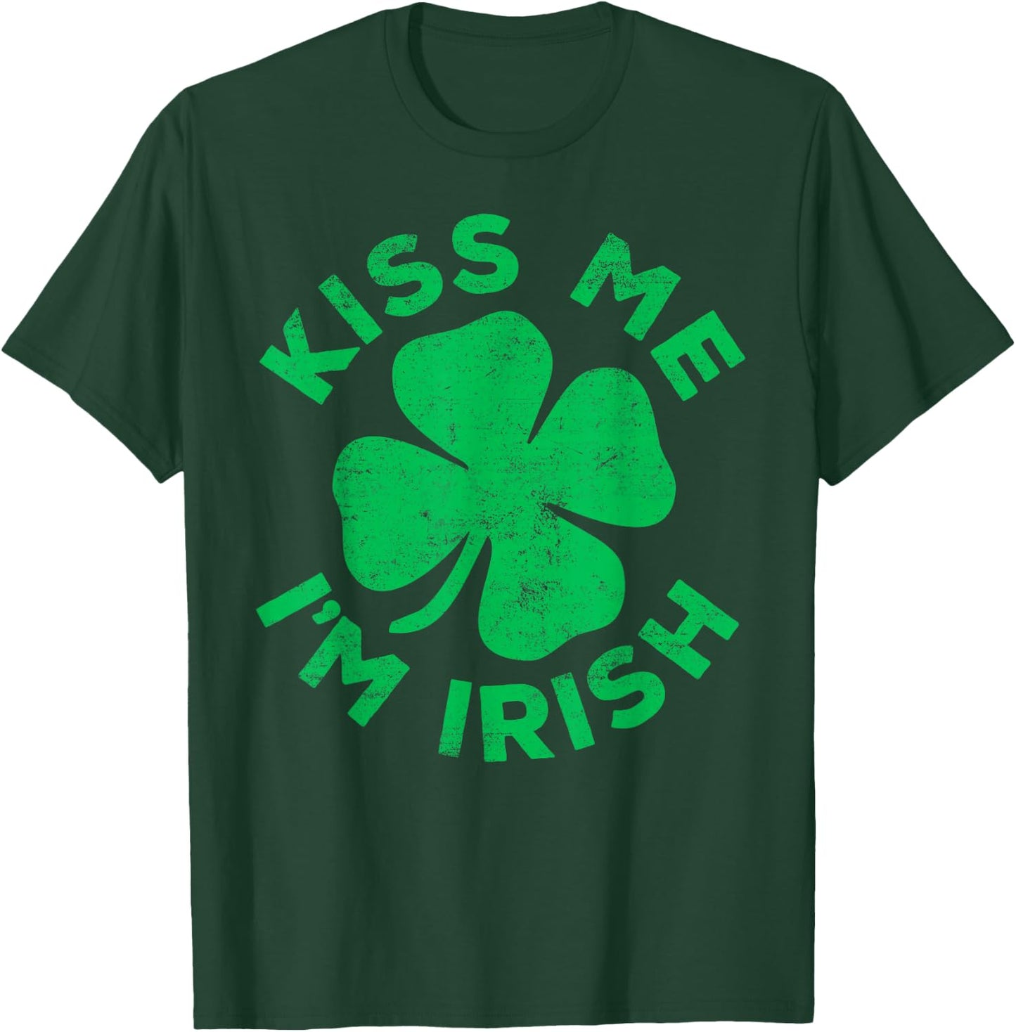 Kiss Me I'm Irish Shirt Funny Men Women Kids St Patricks Day T-Shirt - T-Shirt | Forest