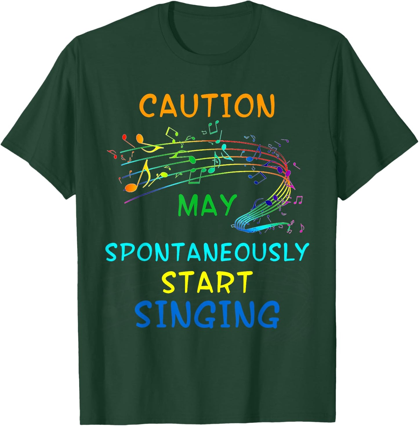 Singing Music Lover T Shirt Gift - Caution May Start Singing T-Shirt - T-Shirt | Forest