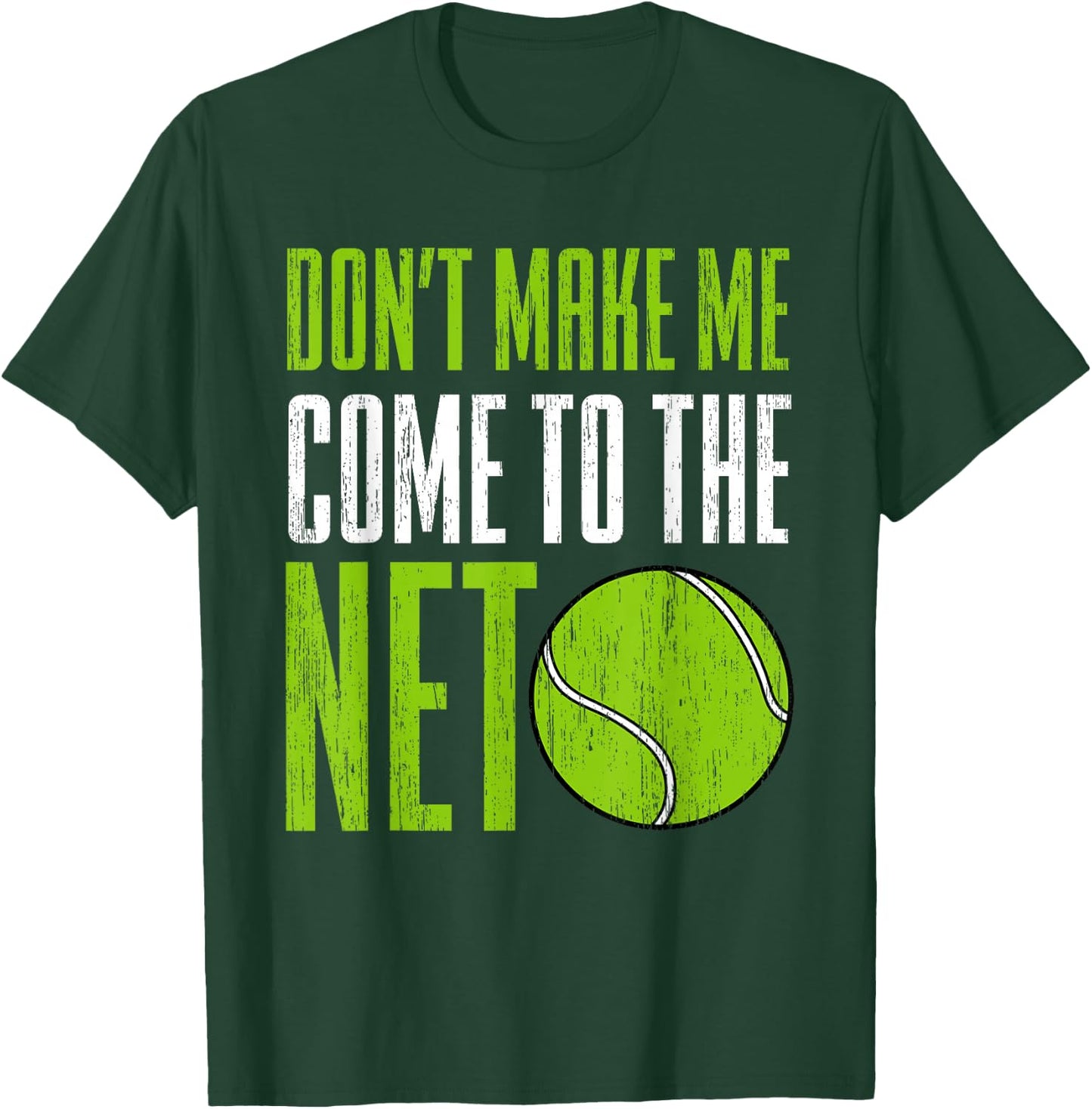 Funny Tennis Player Racket Ball Game Gag Gift Men Women Kids T-Shirt - T-Shirt | Forest