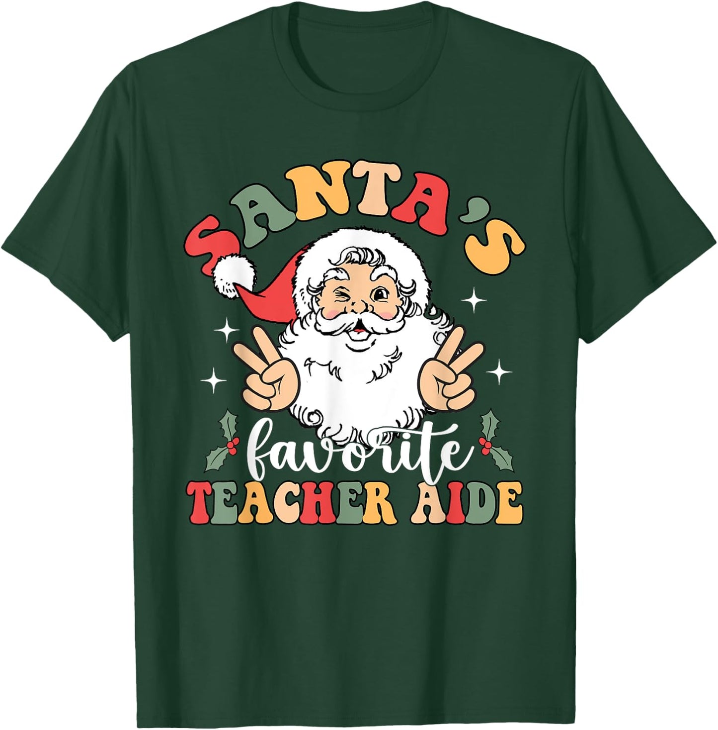 Retro Groovy Santas Favorite Teacher Aide Christmas Women T-Shirt - T-Shirt | Forest