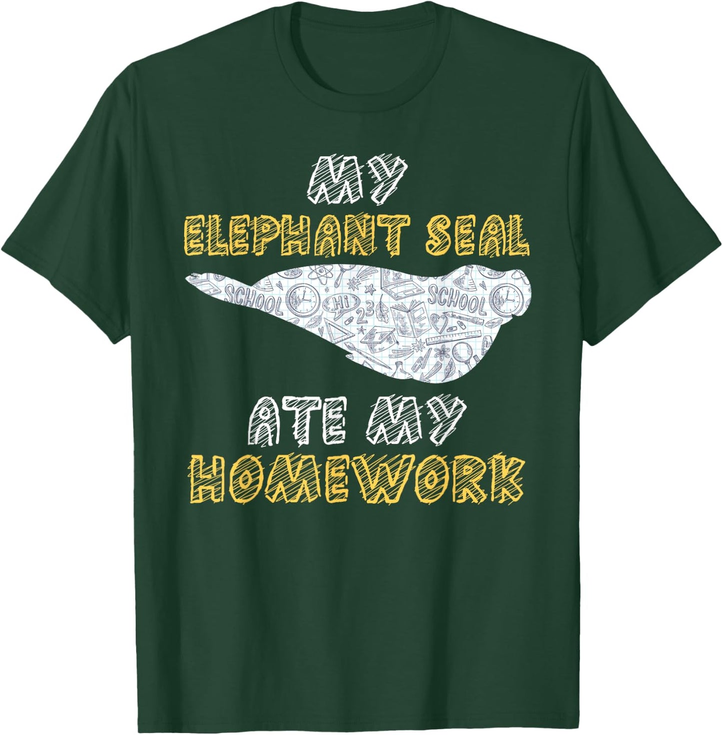 My Elephant Seal Ate My Homework Pup Kid Back To School T-Shirt - T-Shirt | Forest