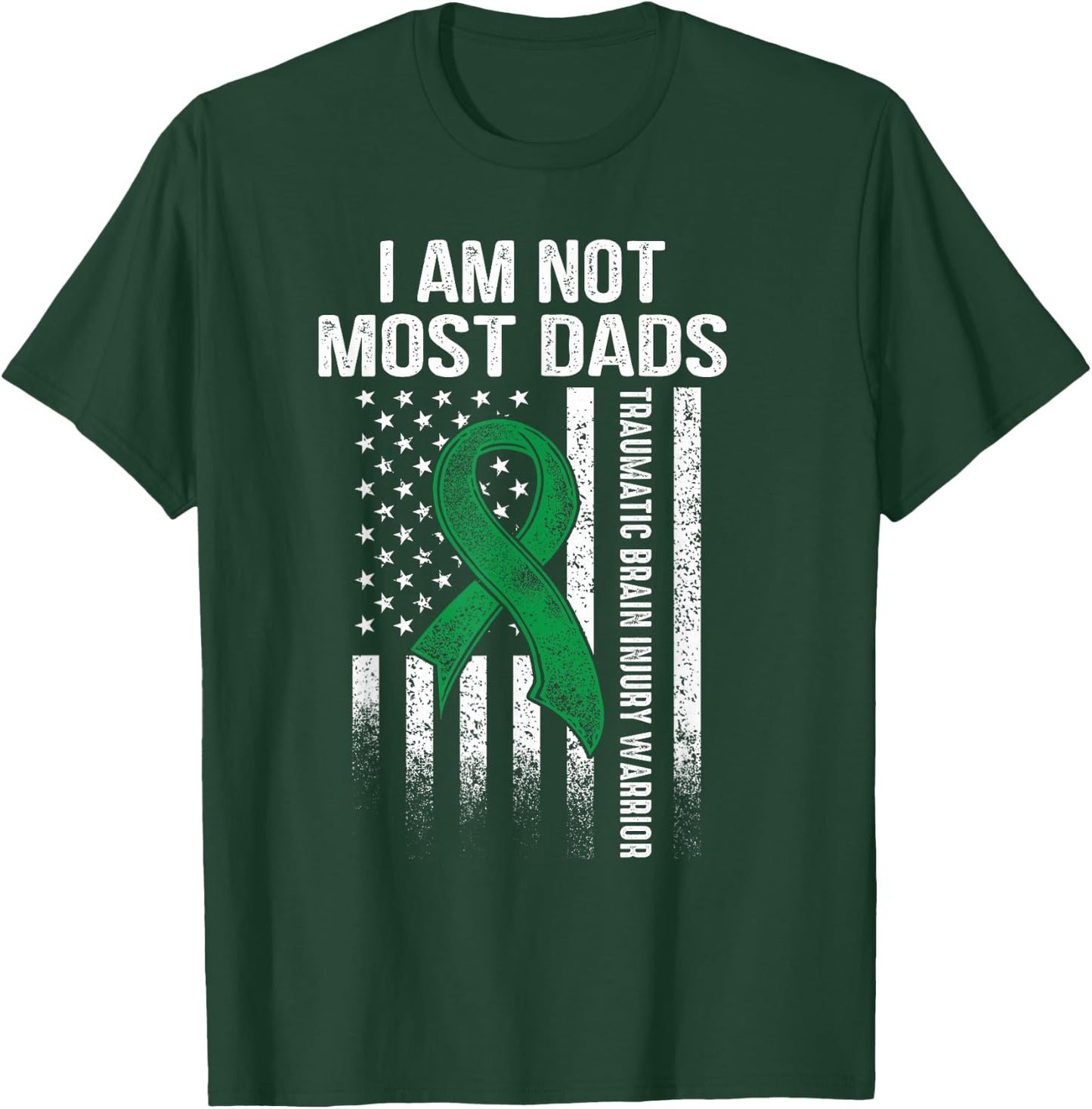 Traumatic Brain Injury Survivor Most Dads TBI Warrior T-Shirt - T-Shirt | Forest