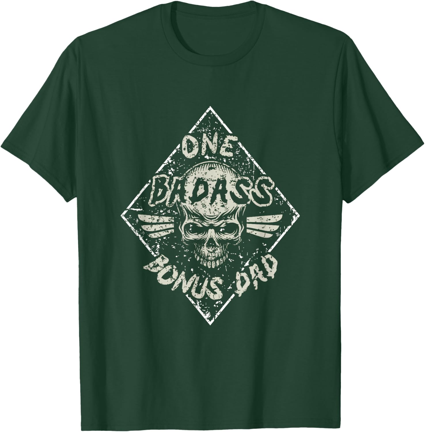 One Badass Bonus Dad T-Shirt - T-Shirt | Forest