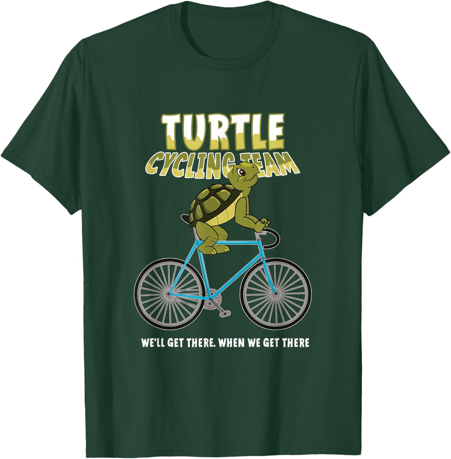 Turtle Cycling Team Slow Rider Ride Bicycle Biking Gift T-Shirt - T-Shirt | Forest