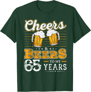 Funny Cheers And Beers To My 65 Years 65th Birthday T-Shirt - T-Shirt | Forest